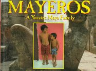Mayeros : a Yucatec Maya family