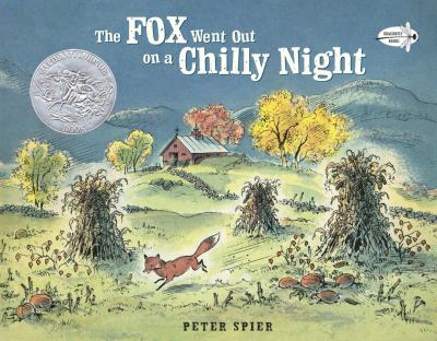 The fox went out on a chilly night : an old song