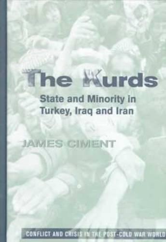 The Kurds : state and minority in Turkey, Iraq, and Iran