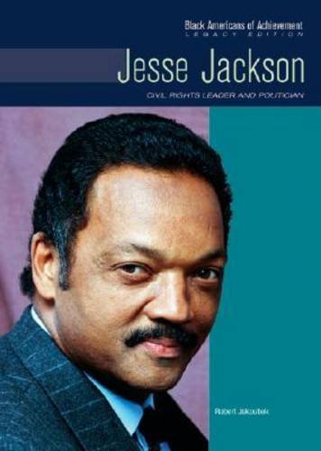 Jesse Jackson : civil rights leader and politician