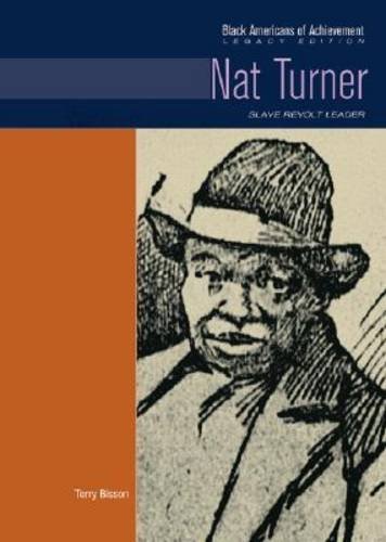 Nat Turner : slave revolt leader