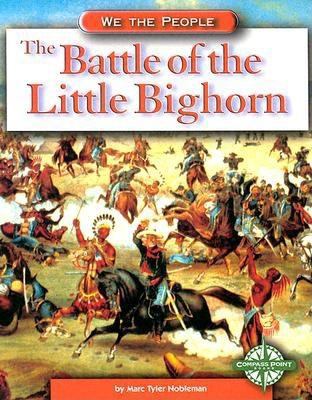 The Battle of the Little Bighorn