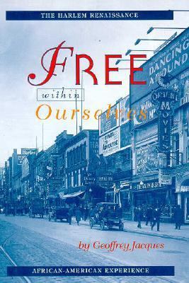 Free within ourselves : the Harlem Renaissance