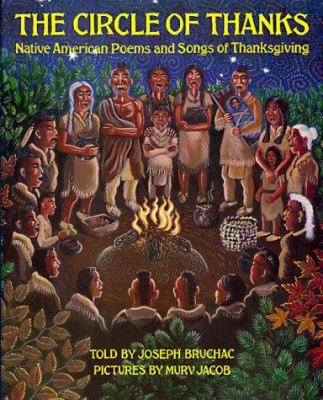 The circle of thanks : Native American poems and songs of thanksgiving