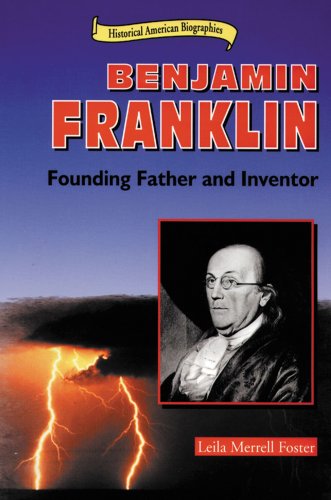 Benjamin Franklin : founding father and inventor