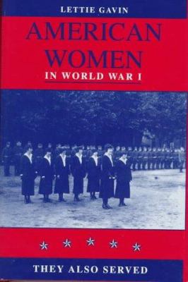 American women in World War I : they also served