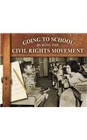 Going to school during the civil rights movement /