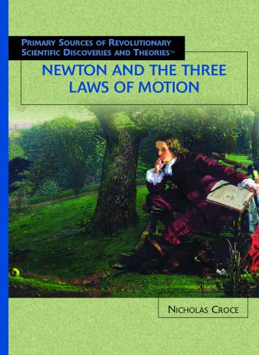 Newton and the three laws of motion