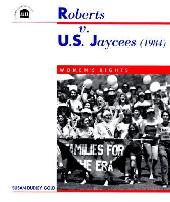 Roberts v. U.S. Jaycees (1984) : women's rights