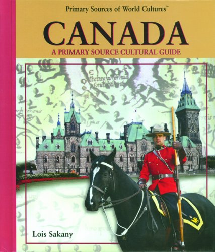 Canada : a primary source cultural guide
