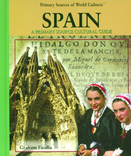 Spain : a primary source cultural guide