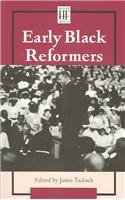 Early Black reformers