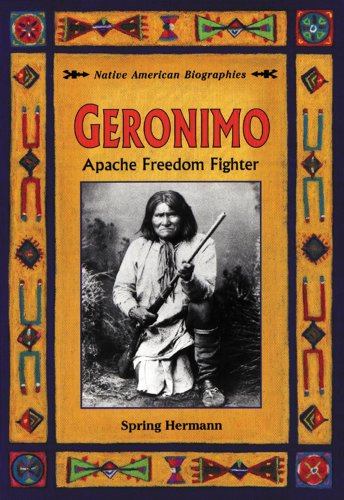 Geronimo : Apache freedom fighter