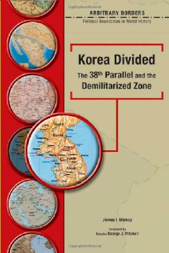 Korea divided : the 38th parallel and the Demilitarized Zone