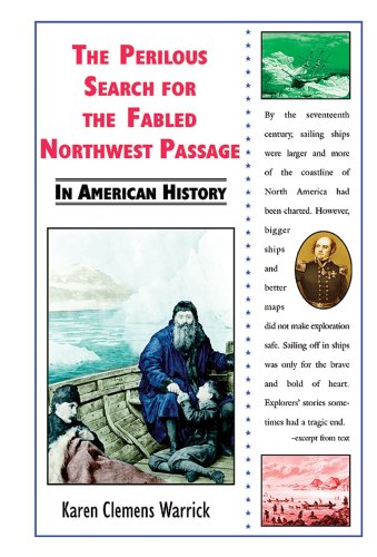 The perilous search for the fabled Northwest Passage in American history