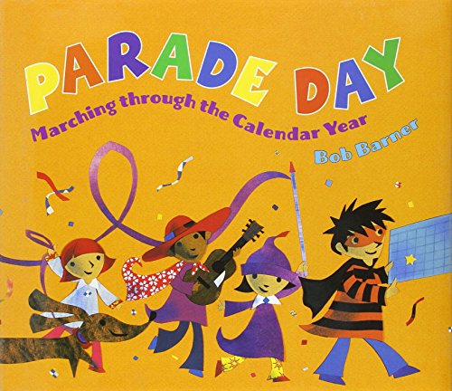 Parade day : marching through the calendar year
