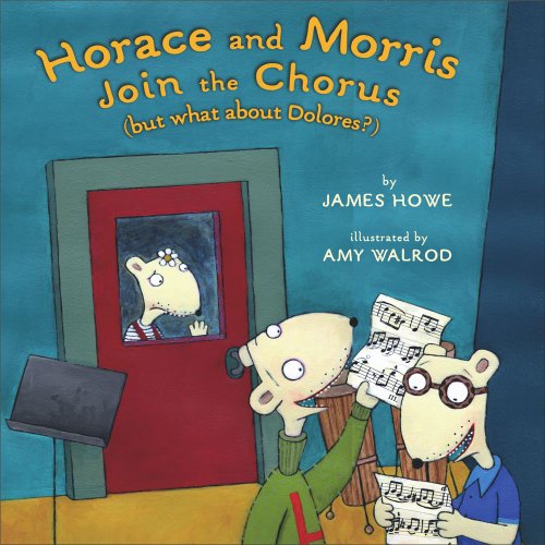 Horace and Morris join the chorus (but what about Dolores?)