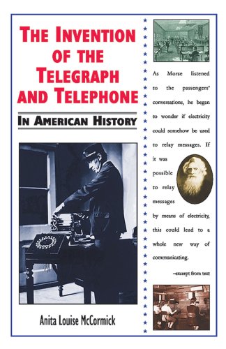 The invention of the telegraph and telephone in American history