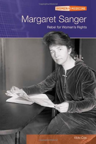 Margaret Sanger : rebel for women's rights