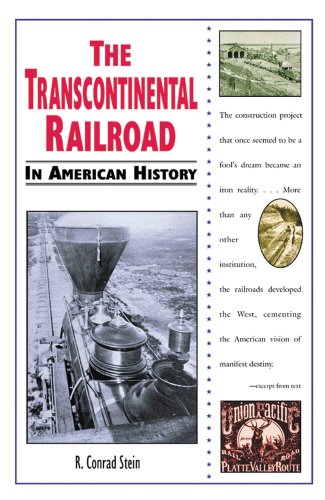 The Transcontinental Railroad in American history