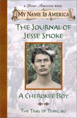 The journal of Jesse Smoke : a Cherokee boy