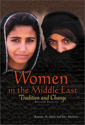 Women in the Middle East : tradition and change