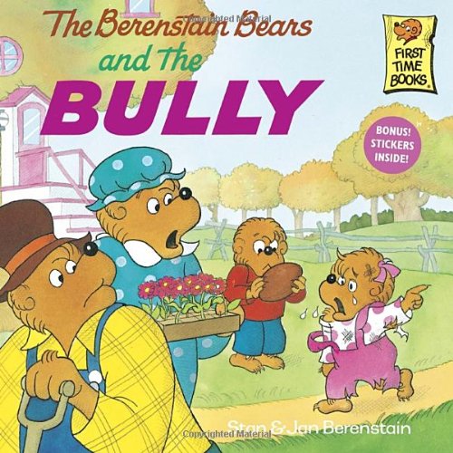 The Berenstain Bears and the bully