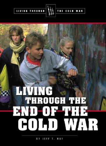 Living through the end of the Cold War