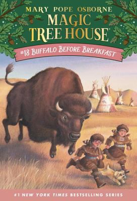 MAGIC TREE HOUSE: 18: BUFFALO BEFORE BREAKFAST