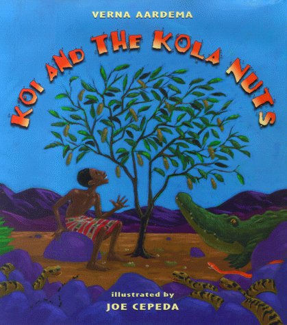 Koi and the kola nuts : a tale from Liberia