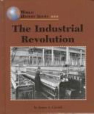 The Industrial Revolution