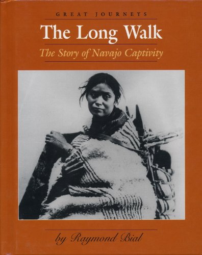 The long walk : the story of Navajo captivity