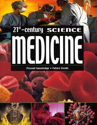 Medicine : present knowledge, future trends