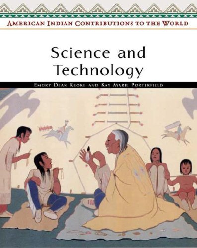 American Indian contributions to the world : science and technology