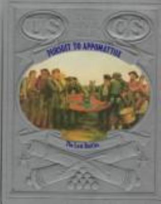 Pursuit to Appomattox : the last Battles