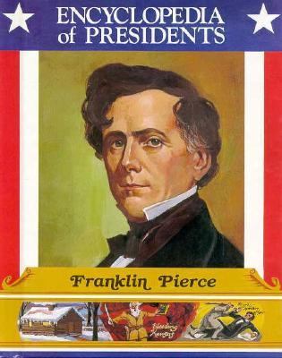 Franklin Pierce : fourteenth president of the United States