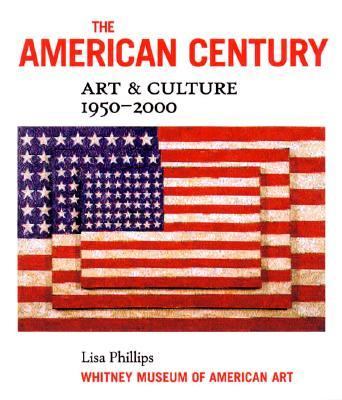 The American century : art and culture, 1950-2000