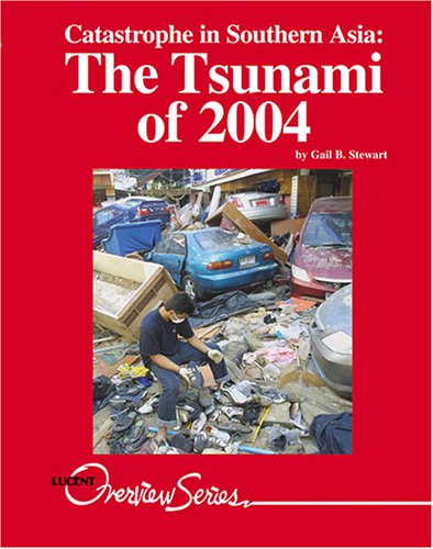 Catastrophe in southern Asia : the Tsunami of 2004