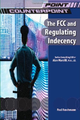 The FCC and regulating indecency