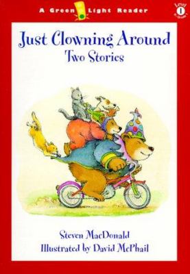 Just clowning around : two stories