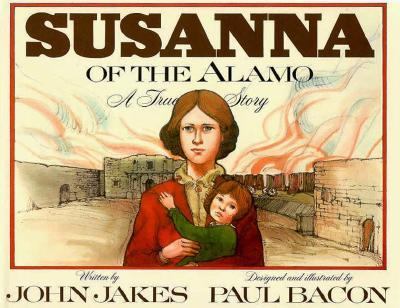 Susanna of the Alamo : a true story