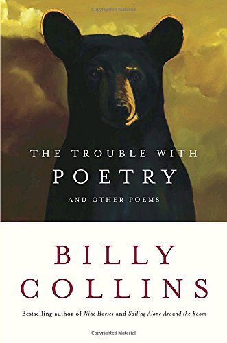 The trouble with poetry : and other poems