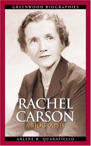 Rachel Carson : a biography