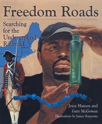 Freedom roads : searching for the Underground Railroad