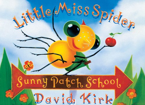 Little Miss Spider at Sunny Patch school : paintings and verse