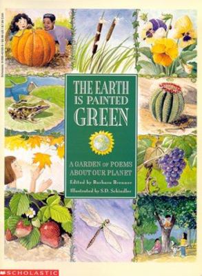 The Earth is painted green : a garden of poems about our planet