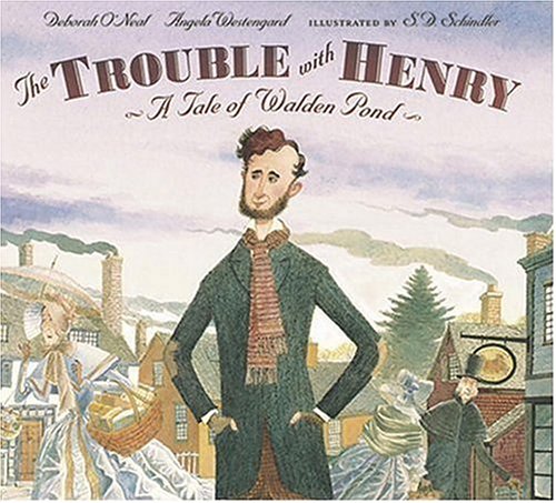 The trouble with Henry : a tale of Walden Pond