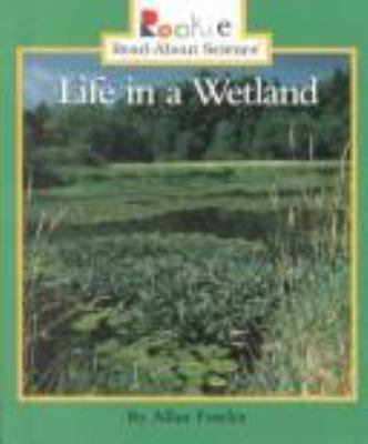 Life in a wetland