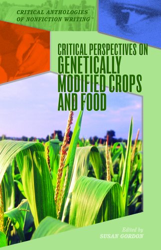 Critical perspectives on genetically modified crops and food