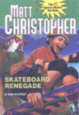 Skateboard renegade